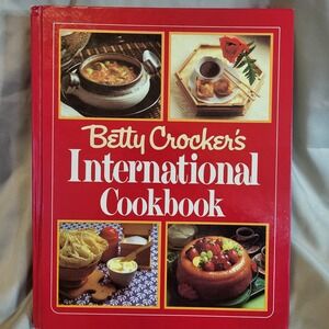 Betty Crocker's International Cookbook 1980 First Edition Hardcover 450+ Recipes